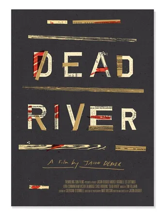 dead river 2015 poster