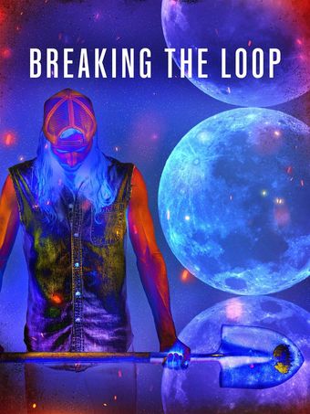 breaking the loop 2022 poster