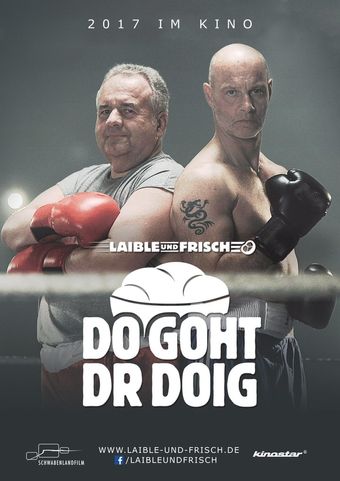 laible und frisch: do goht dr doig 2017 poster