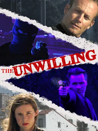 the unwilling 2007 poster