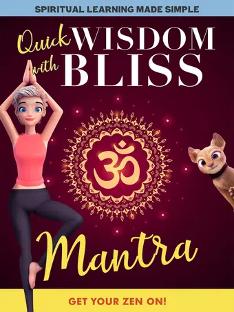 quick wisdom with bliss: mantra 2021 poster