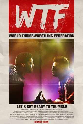 wtf: world thumbwrestling federation 2017 poster