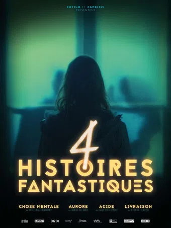 4 histoires fantastiques 2018 poster