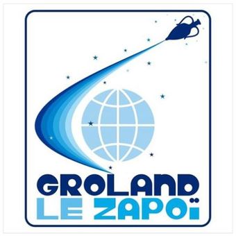 groland le zapoï 2016 poster