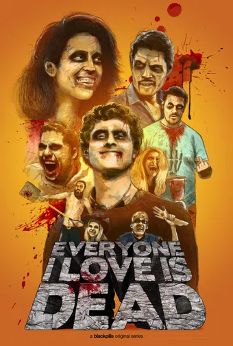 everyone i love is dead 2017 poster