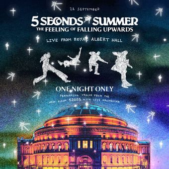 5 seconds of summer - the feeling of falling upwards - live from the royal albert hall 2022 poster