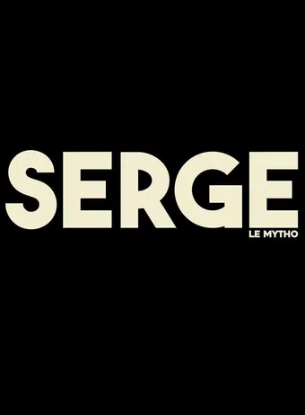 serge le mytho 2016 poster