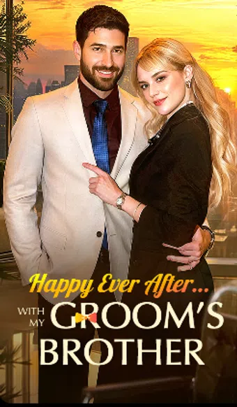 happy ever after with my grooms brother 2025 poster