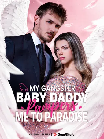 my gangster baby daddy pampers me to paradise 2025 poster