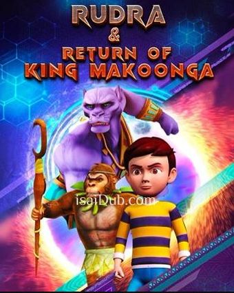 rudra & return of king makoonga 2024 poster