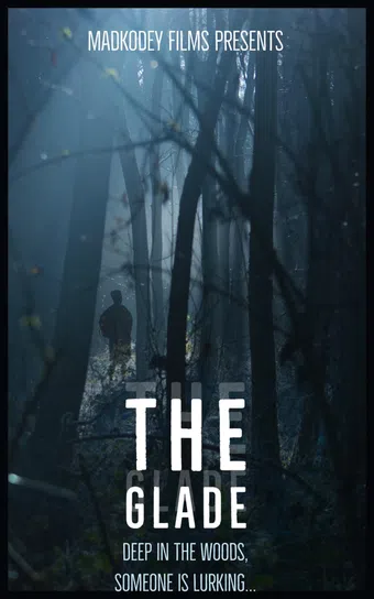 the glade poster