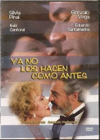 ya no los hacen como antes 2003 poster