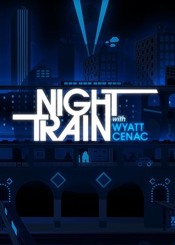 night train with wyatt cenac 2016 poster