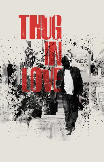 thug in love poster