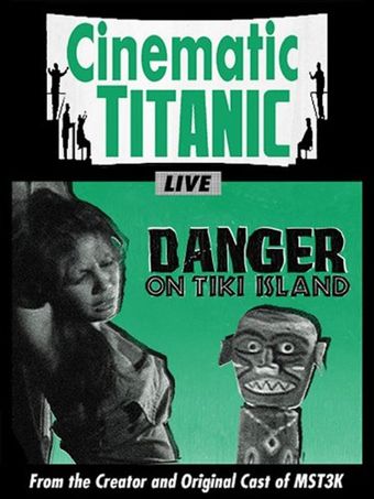 cinematic titanic: danger on tiki island 2010 poster