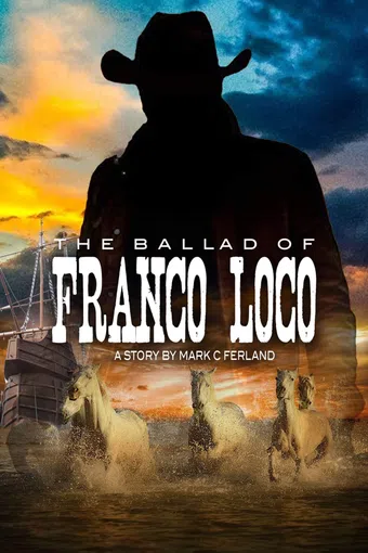 the ballad of franco loco poster