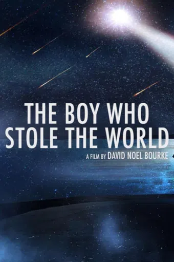 the boy who stole the world poster