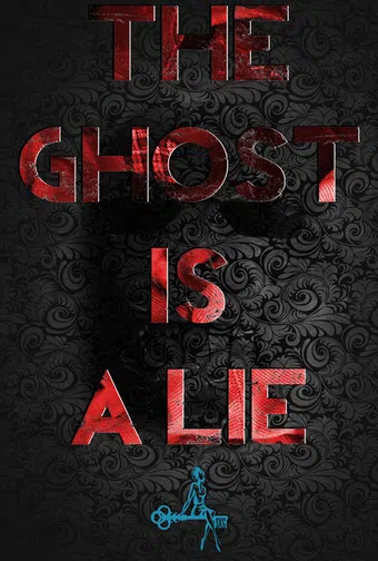 the ghost is a lie poster