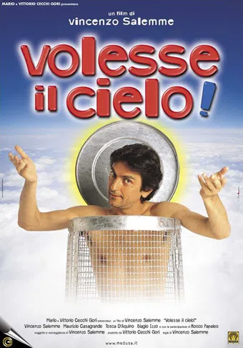 volesse il cielo! 2002 poster