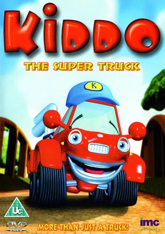 kiddo: the super-truck 2005 poster