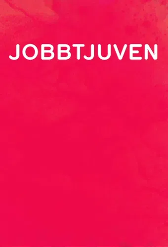 jobbtjuven 2011 poster