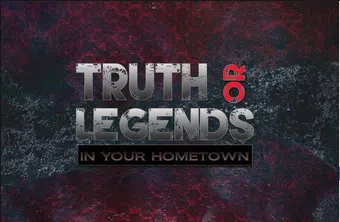 truth or legends in your hometown 2020 poster