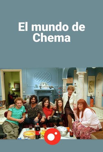 el mundo de chema 2006 poster