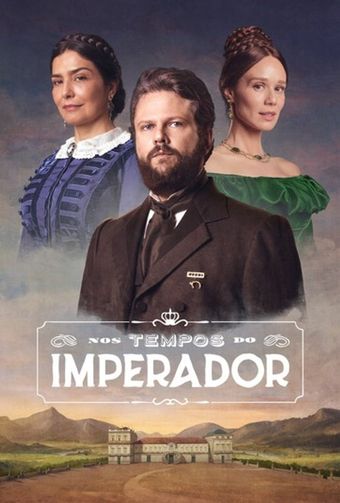 nos tempos do imperador 2021 poster