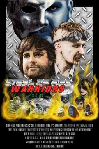 steel of fire warriors 2010 a.d. 2008 poster