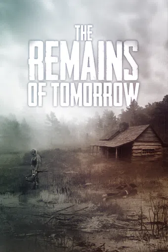 the remains of tomorrow poster