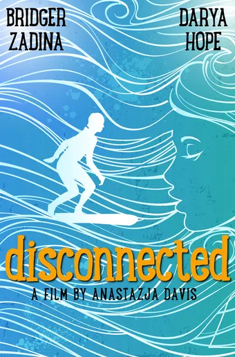 disconnected 2017 poster