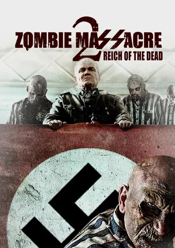 zombie massacre 2: reich of the dead 2015 poster