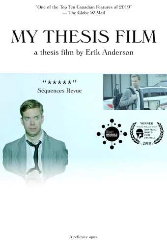 my thesis film: a thesis film by erik anderson 2018 poster