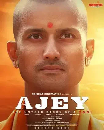 ajey: the untold story of a yogi 2025 poster