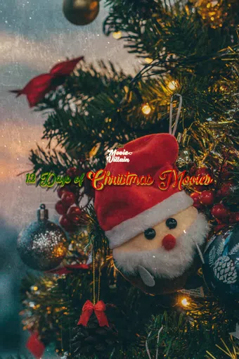 movie villain's 12 days of christmas movies 2024 poster