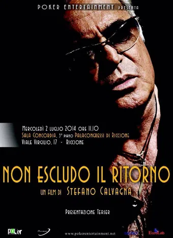 non escludo il ritorno 2014 poster