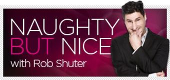 naughty but nice with rob shuter 2010 poster