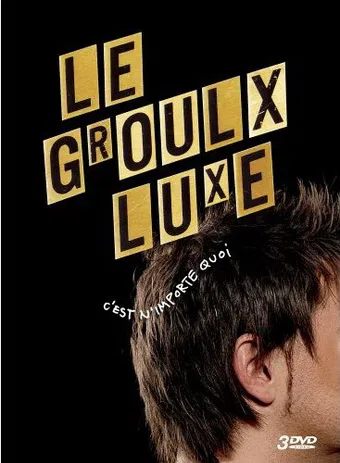 le groulx luxe 2003 poster