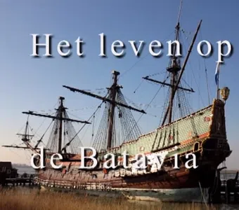 het leven op de batavia 2016 poster