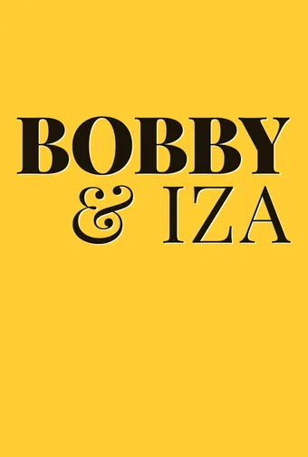 bobby & iza 2016 poster