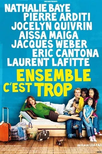 ensemble, c'est trop 2010 poster