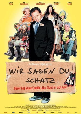 wir sagen du! schatz. 2007 poster