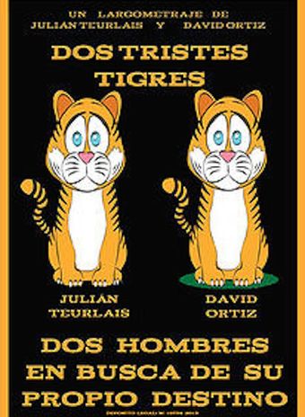 dos tristes tigres 2013 poster