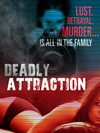 deadly attraction 2014 poster