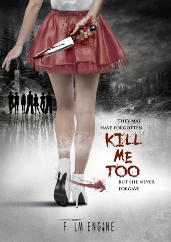 kill me too poster