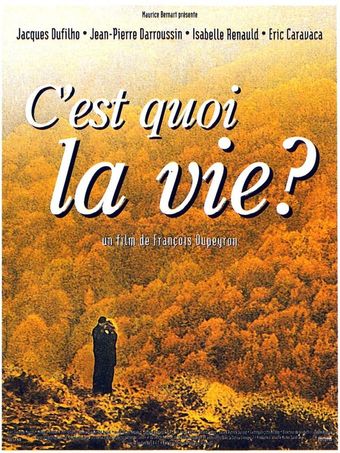 c'est quoi la vie? 1999 poster