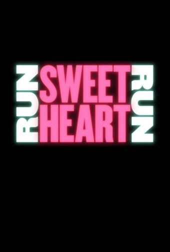 run sweetheart run 2020 poster