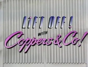 lift off! with coppers & co! 1987 poster