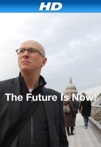 the future is now! 2011 poster