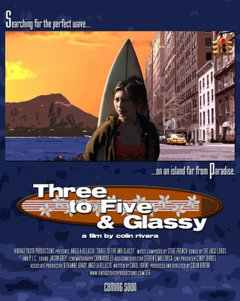 three to five & glassy 2007 poster